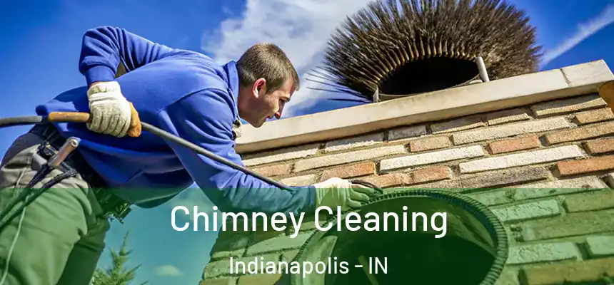 Chimney Cleaning Indianapolis - IN